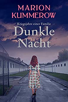 Cover: Kummerow, Marion - Kriegsjahre einer Familie 02 - Dunkle Nacht