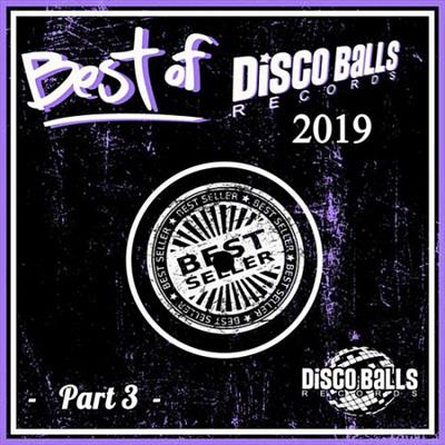 VA   Best Of Disco Balls Records 2019 Part 3 (2020)