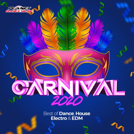 Carnival 2020 (Best Of Dance, House, Electro & EDM) (2020)