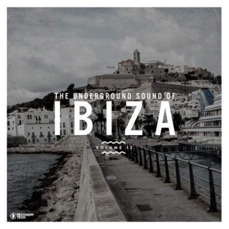 The Underground Sound of Ibiza Vol  12 (2020)