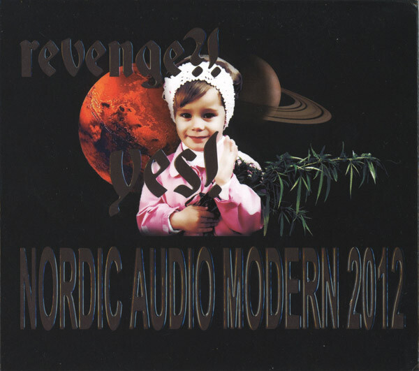VA revenge yes NORDIC AUDIO MODERN 2012 CD FLAC 2012 AMOK