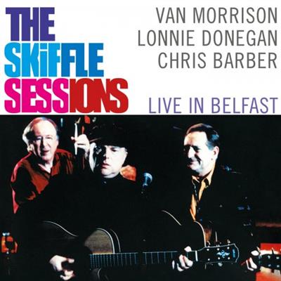 Van Morrison   The Skiffle Sessions Live In Belfast Remastered (2020)
