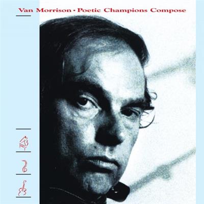 Van Morrison   Poetic Champions Compose Remastered (2020)