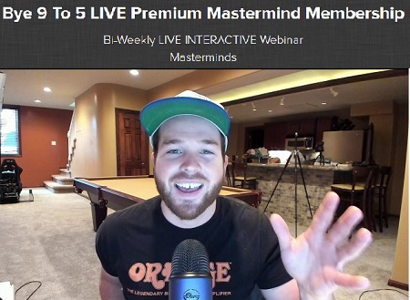 Bye 9 To 5 LIVE Premium Mastermind Membership
