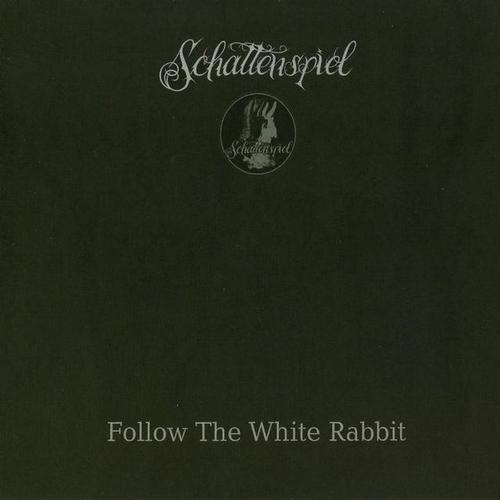 Schattenspiel - Follow The White Rabbit (2011, Lossless)