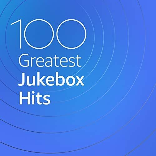 100 Greatest Jukebox Hits (2020) MP3