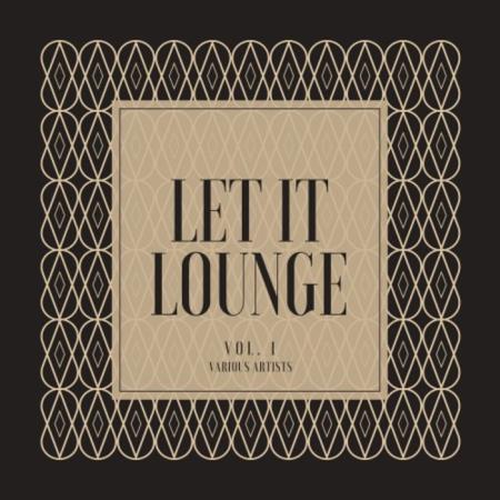 Let It Lounge, Vol. 1 (2020)