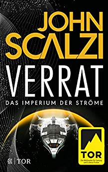 Cover: Scalzi, John - Das Imperium der Stroeme 02 - Verrat