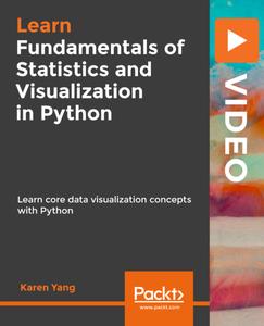Fundamentals of Statistics and Visualization in Python  [Video] 0aaddb4986034bac601153b2260afdca