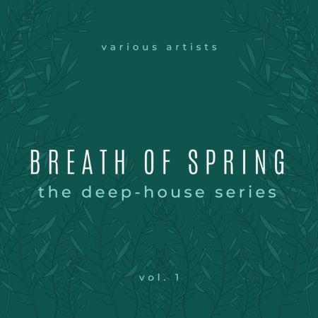 Breath of Spring (The Deep House Series), Vol. 1 (2020)