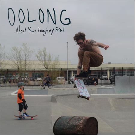 Oolong - About Your Imaginary Friend (February 28, 2020)