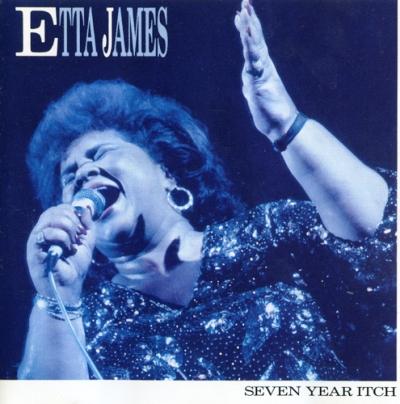 Etta James - Seven Year Itch (1988)