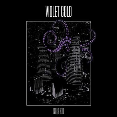 Violet Cold   Noir Kid (2020)