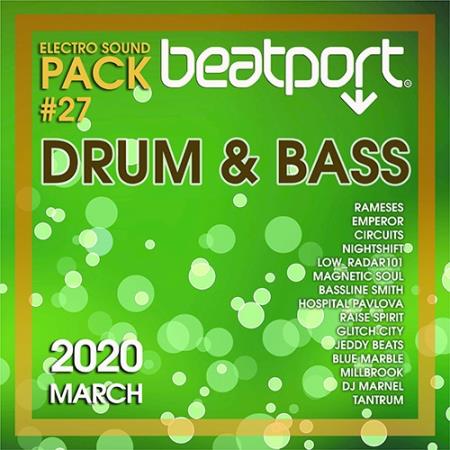 Beatport Drum And Bass: Electro Sound Pack #27 (2020)