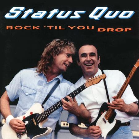 Status Quo - Rock /#039;Til You Drop (Deluxe Edition) (2020)