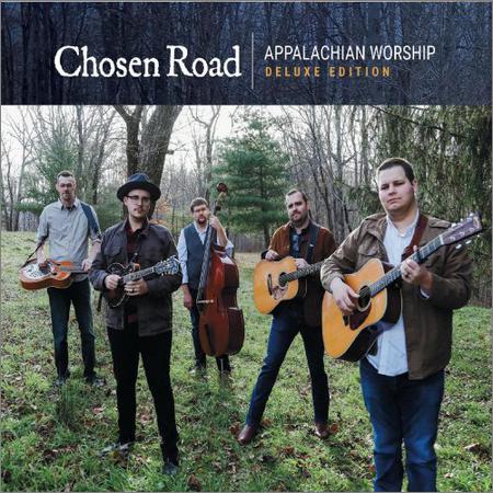 Chosen Road - Appalachian Worship (Deluxe Edition) (February 14, 2020)