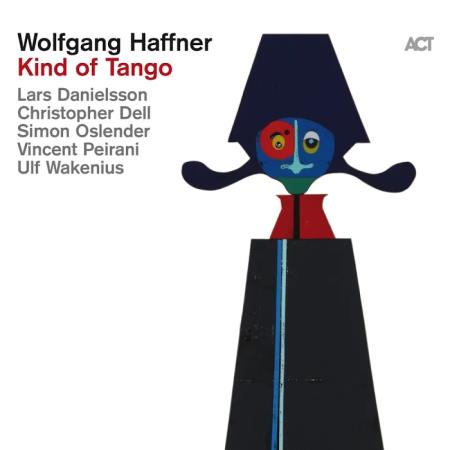 Wolfgang Haffner - Kind of Tango (2020)