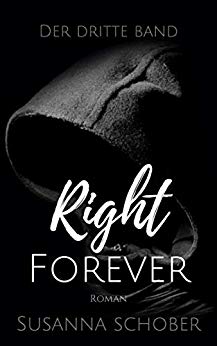 Cover: Schober, Susanna - Right One 03 - Right Forever