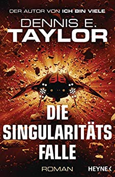Cover: Taylor, Dennis E  - Die Singularitaetsfalle