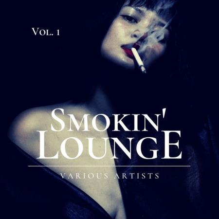 Smokin/#039; Lounge, Vol. 1 (2020)