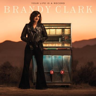Brandy Clark - Your Life is a Record (2020) [WEB Release]