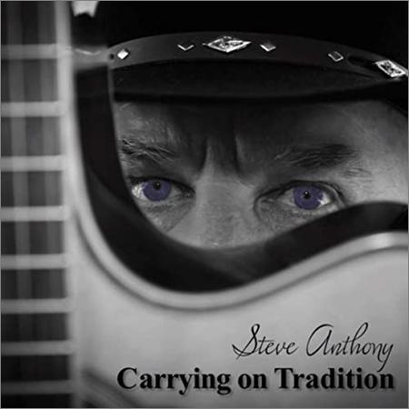 Steve Anthony - Carrying On Tradition (March 2, 2020)