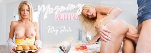 Riley Steele - Morning Muffins (09.03.2020/VRBangers.com/3D/VR/UltraHD 4K/3072p) 