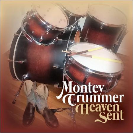 Montey Crummer - Heaven Sent (February 21, 2020)