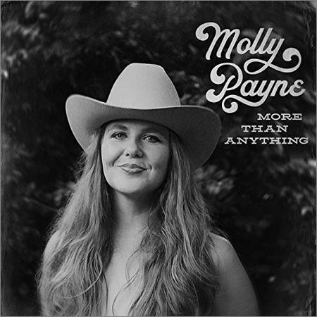Molly Payne - More Than Anything (March 6, 2020)