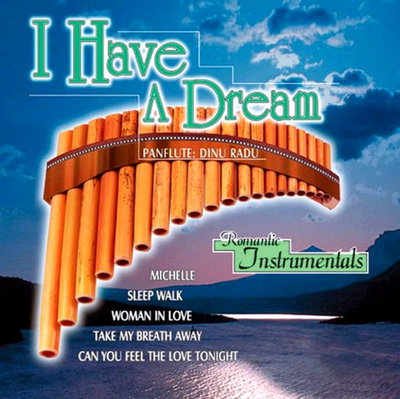 Dinu Radu - I Have A Dream (2004)