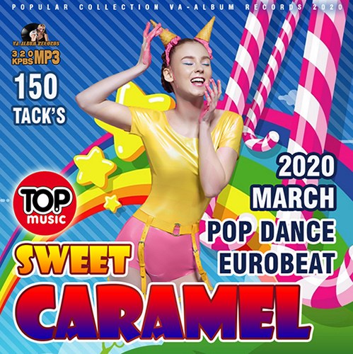 Sweet Caramel: Pop Dance Eurobeat (2020)
