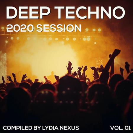 Deep Techno 2020 Session by Lydia Nexus (2020)