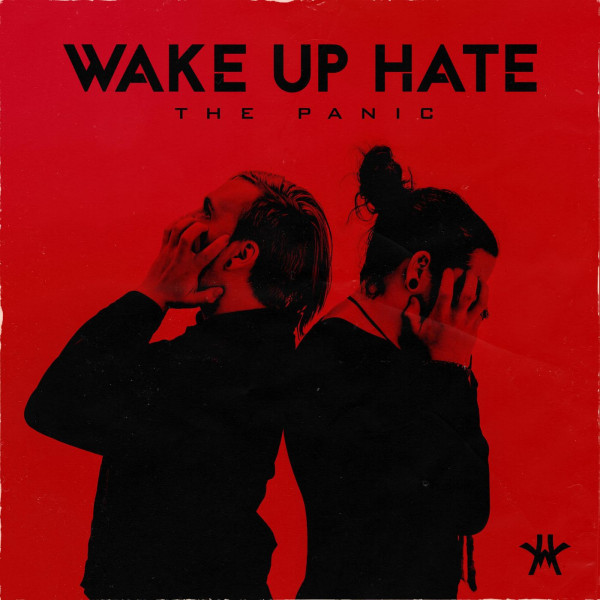 Wake Up Hate - The Panic (Single) (2020)
