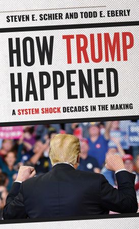 How Trump Happened: A System Shock Decades in the Making