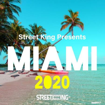 Street King Presents Miami 2020 (2020) FLAC