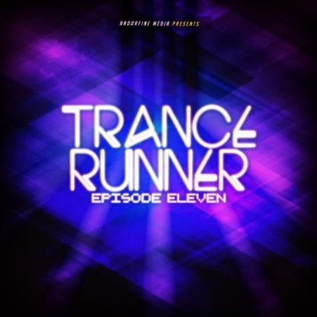 Trance Runner - Episode Eleven (2020)
