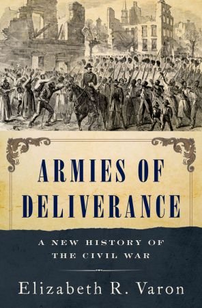 Armies of Deliverance: A New History of the Civil War (EPUB)