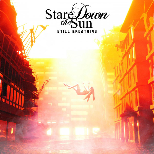 Stare Down the Sun - Still Breathing (2020)