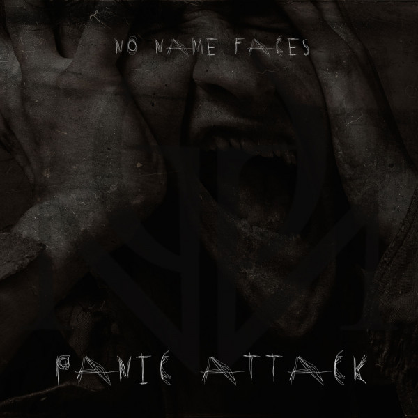 No Name Faces - Panic Attack (Single) (2020)