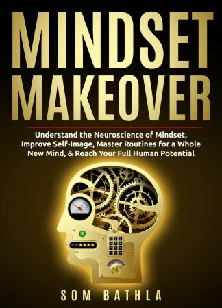 Mindset Makeover (Personal Mastery, Book 1)