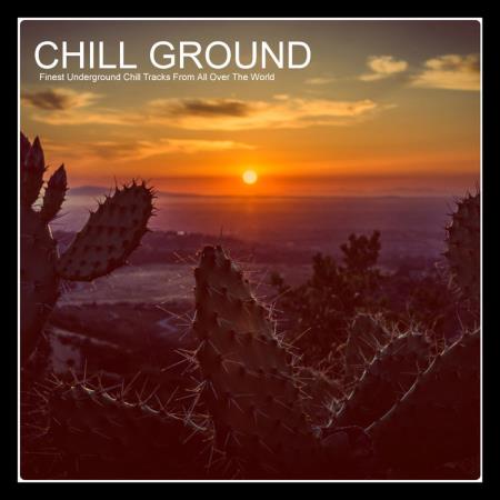 Good Vibes Only - Chill Ground (2020)