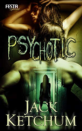 Cover: Ketchum, Jack - Psychotic