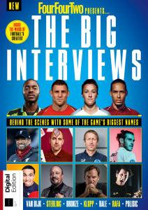 FourFourTwo Presents The Big Interviews (2nd Editon)   December 2019