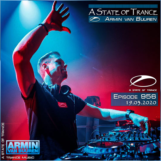 Armin van Buuren - A State of Trance 956 (19.03.2020)