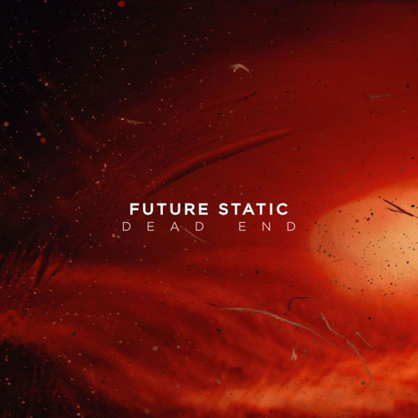 Future Static - Dead End (Single) (2020)