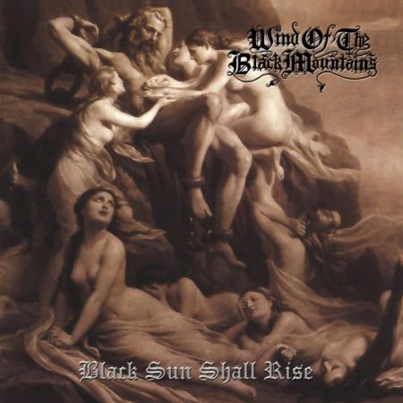 Wind of the Black Mountains - Black Sun Shall Rise (Deluxe Digital) (2020)