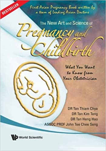 New art and science of pregnancy and childbirth