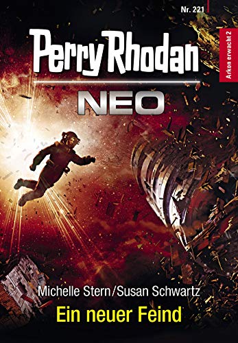 Cover: Perry Rhodan Neo 221 - Ein neuer Feind - Michelle Stern