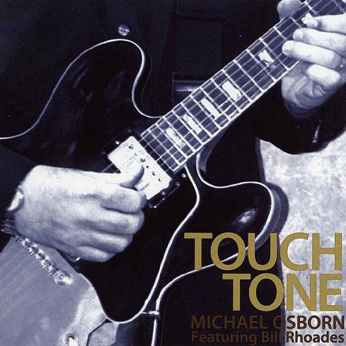 Michael Osborn Feat Bill Rhoades - Touch Tone (2004) (Lossless)