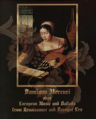 Damiano Mercuri (Rose Rovine e Amanti) - European Music and Ballads from Renaissance and Baroque Era (2008, Lossless)